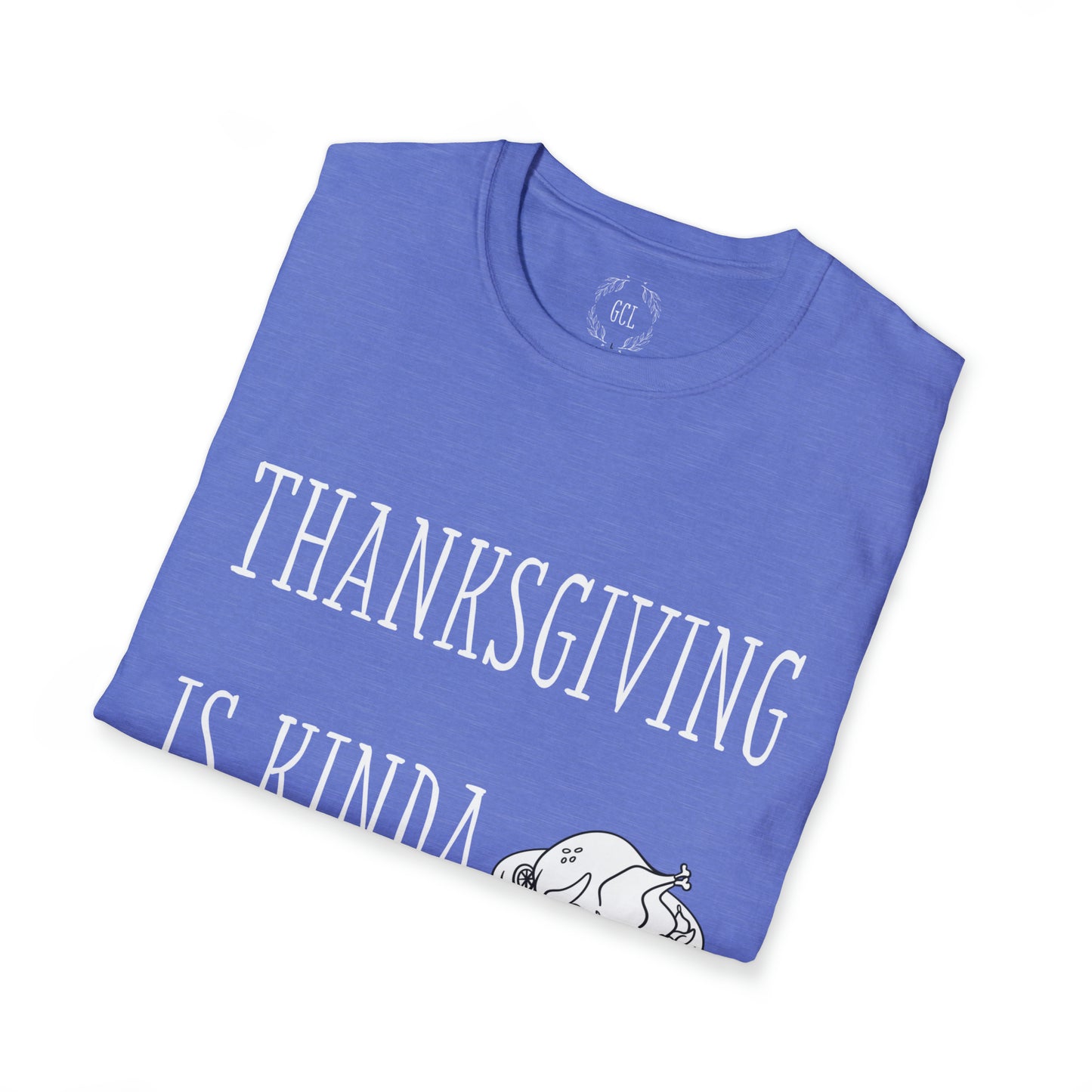 Thanksgiving is kinda Racist, "Just Sayin..." Series, Block Style Text, Comfortable Commentary Collection, Social Commentary, Ultra Soft Heather Material