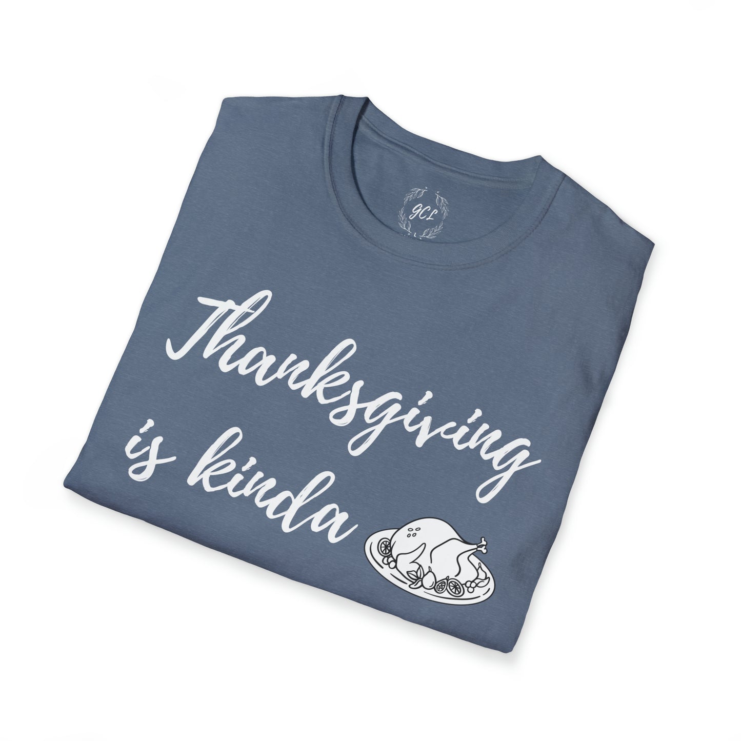 Thanksgiving is kinda Racist, "Just Sayin..." Series, Brush Style Text, Comfortable Commentary Collection, Social Commentary, Ultra Soft Heather Material